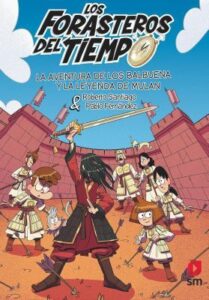 La aventura de los balbuena y la leyenda de Mulán
