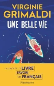 Une belle vie