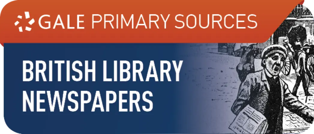 GALE British Library Newspapers 2026