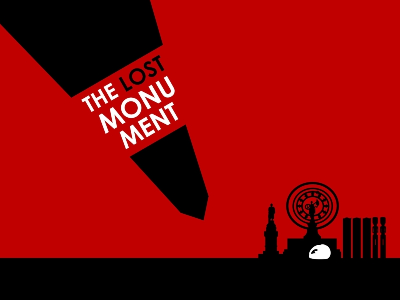 Black oblisk protruding from the top left corner with the words The Lost Monument in black and white on a red background. Silhouettes of other monuments in black and white on bottom right.