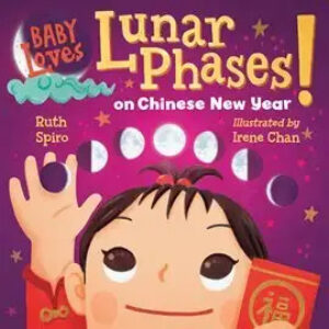 Baby Loves Lunar Phases on Chinese New Year