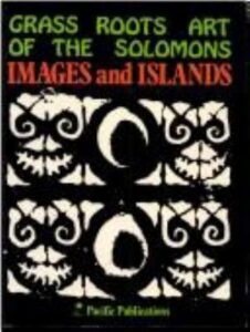 Grass roots art of the Solomons