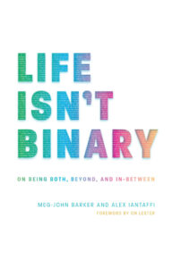 Life Isnt Binary