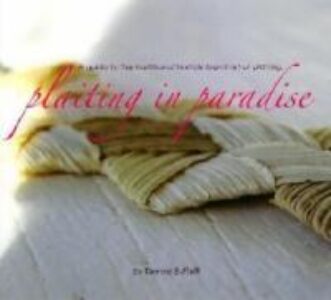 Plaiting in paradise