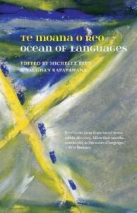 Te moana o reo Ocean of languages